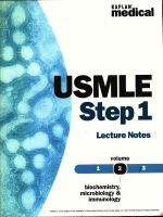 USMLE Step 1 Biochemistry, Immunology and Microbiology. Lecture Notes